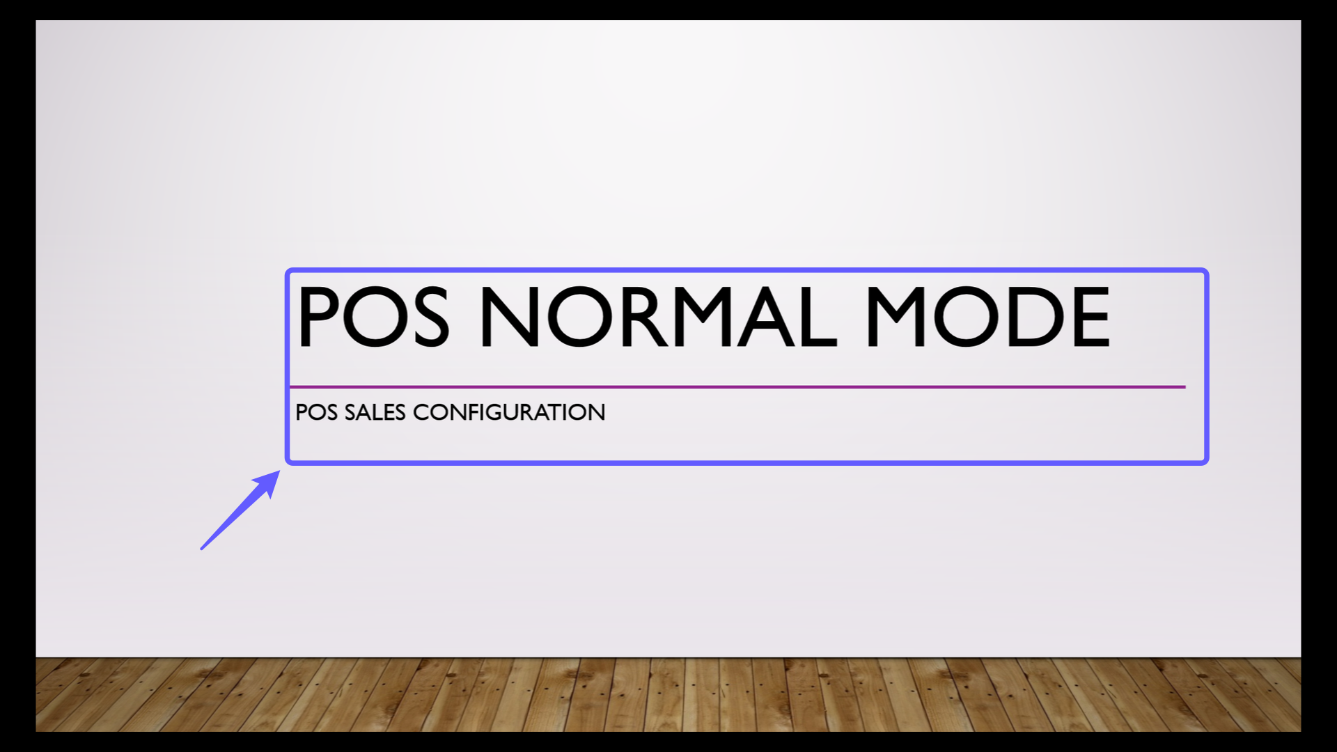 POS Normal Mode